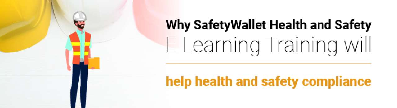 Why Health & Safety E-Learning helps